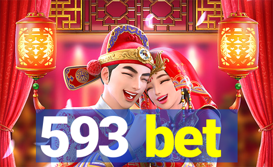 593 bet