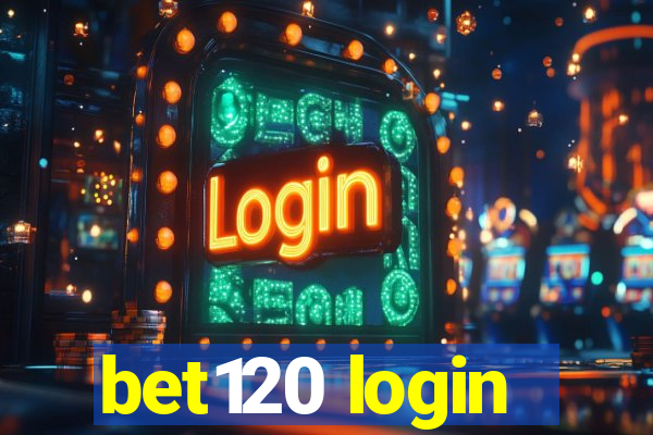 bet120 login