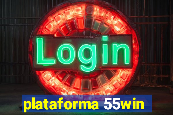 plataforma 55win