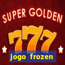 jogo frozen problema em dobro