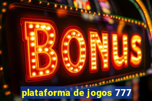 plataforma de jogos 777