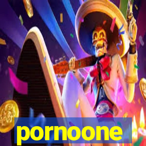 pornoone