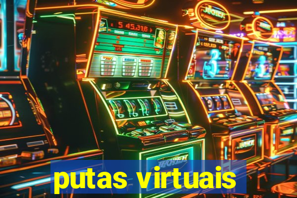 putas virtuais