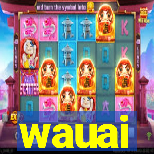 wauai