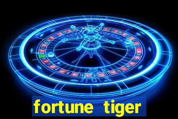 fortune tiger gratis teste