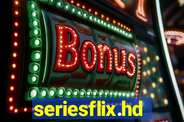 seriesflix.hd