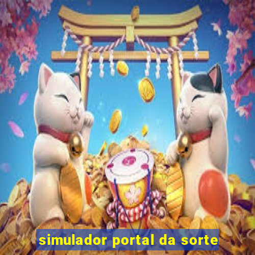 simulador portal da sorte