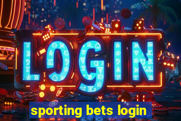 sporting bets login