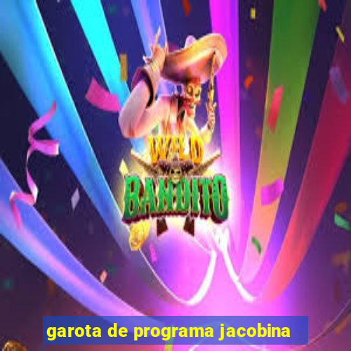 garota de programa jacobina