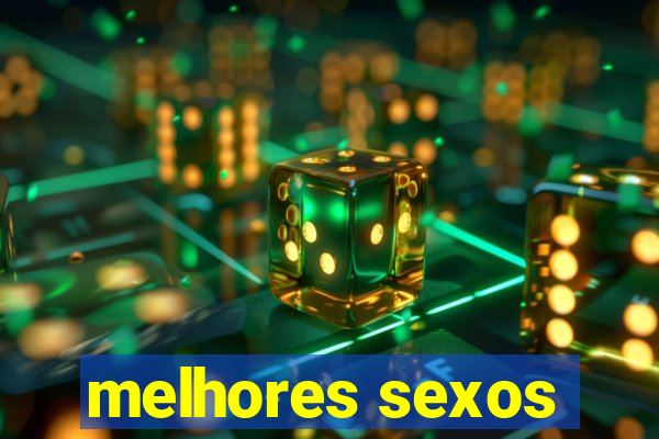 melhores sexos