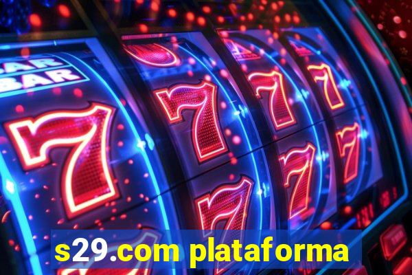 s29.com plataforma