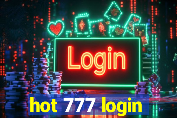 hot 777 login