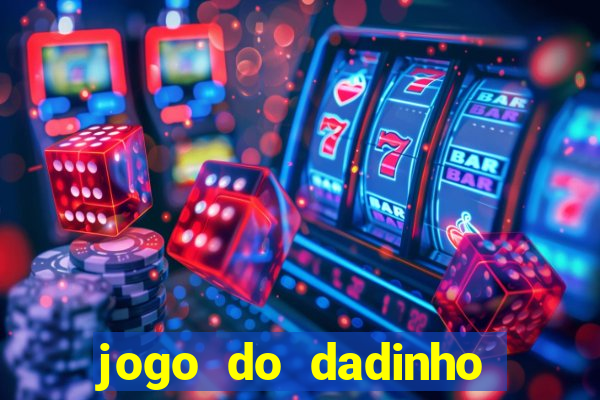 jogo do dadinho que ganha dinheiro