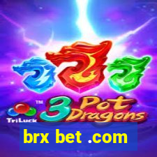 brx bet .com