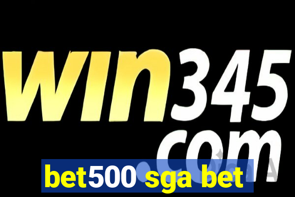 bet500 sga bet