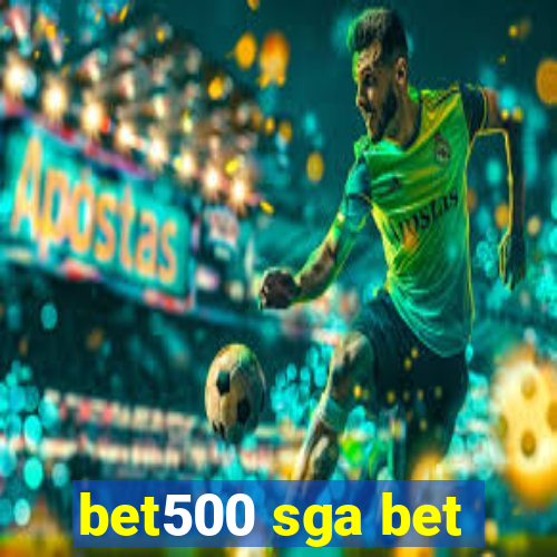 bet500 sga bet