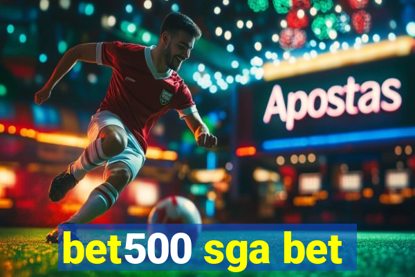 bet500 sga bet