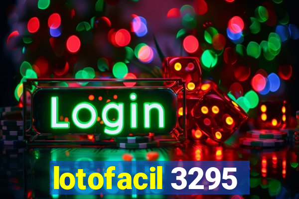 lotofacil 3295