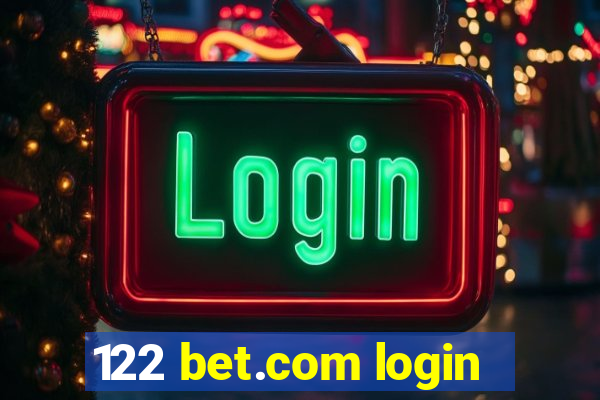 122 bet.com login