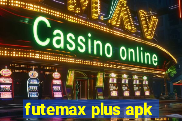 futemax plus apk