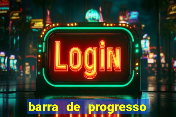 barra de progresso 99 blaze o que significa