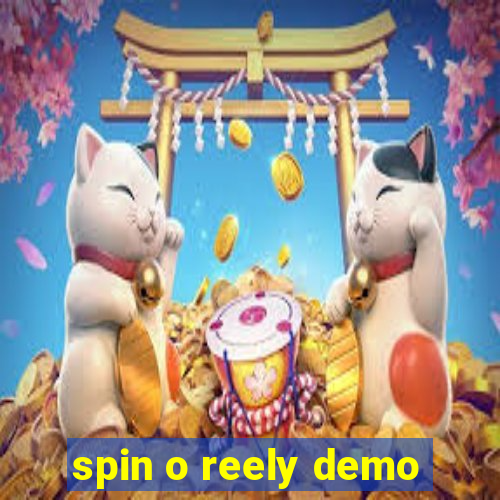 spin o reely demo