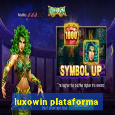 luxowin plataforma