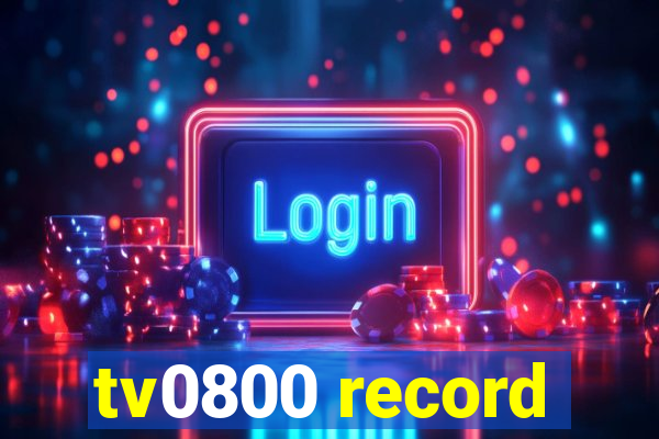 tv0800 record