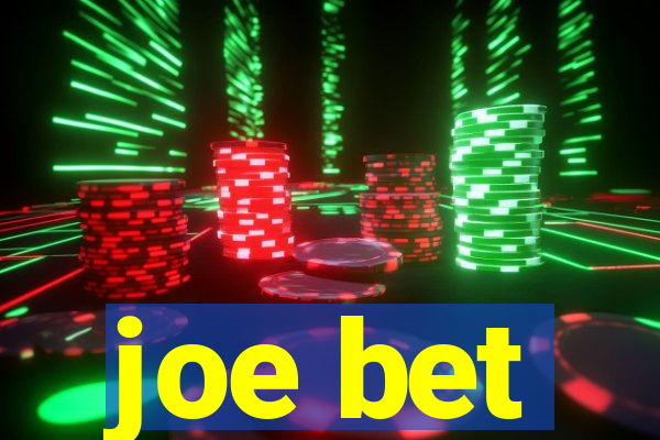 joe bet