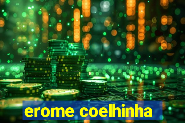 erome coelhinha