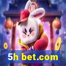 5h bet.com