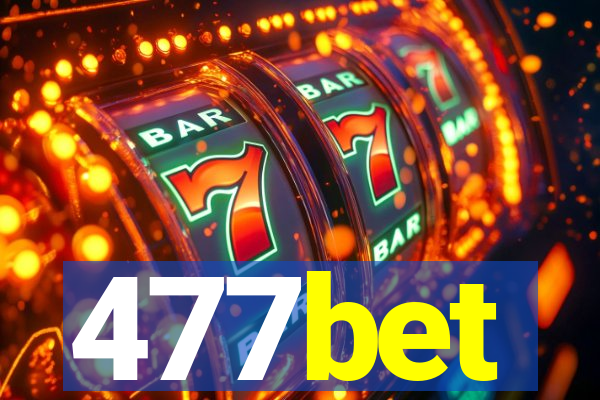 477bet