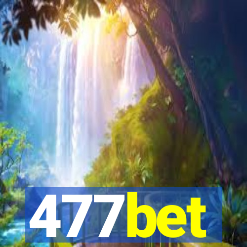 477bet