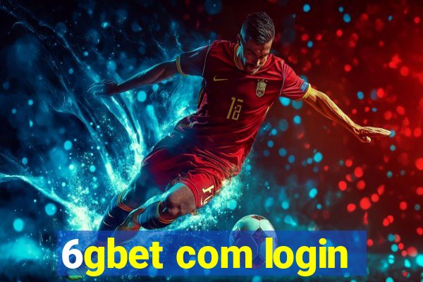 6gbet com login