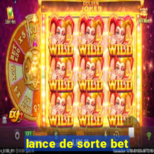 lance de sorte bet