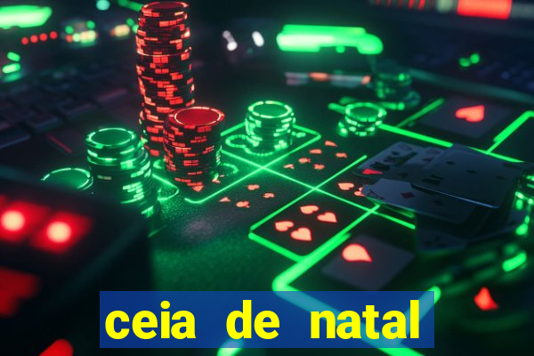 ceia de natal lista completa