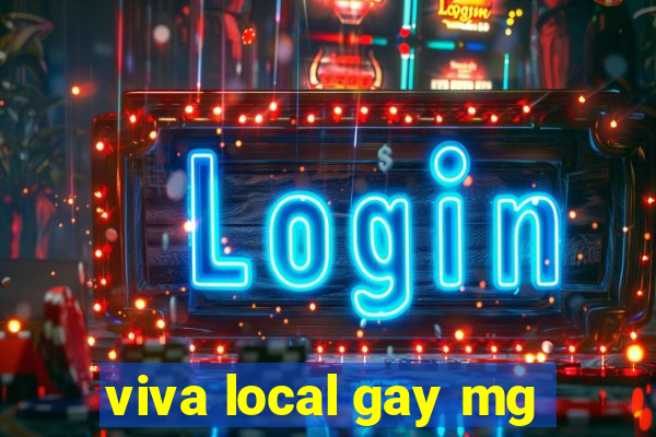 viva local gay mg