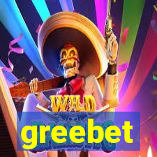 greebet