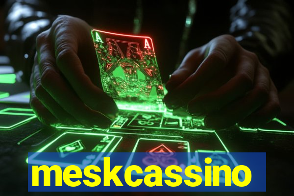 meskcassino