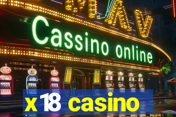 x18 casino