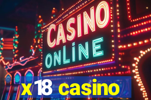 x18 casino