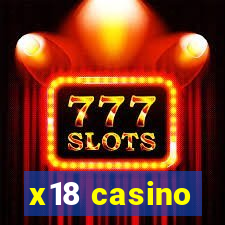 x18 casino