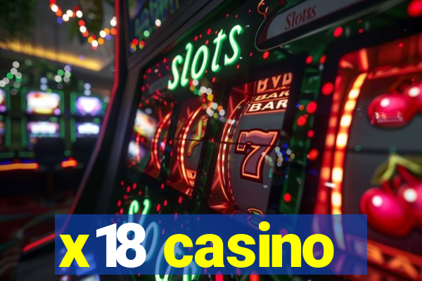 x18 casino