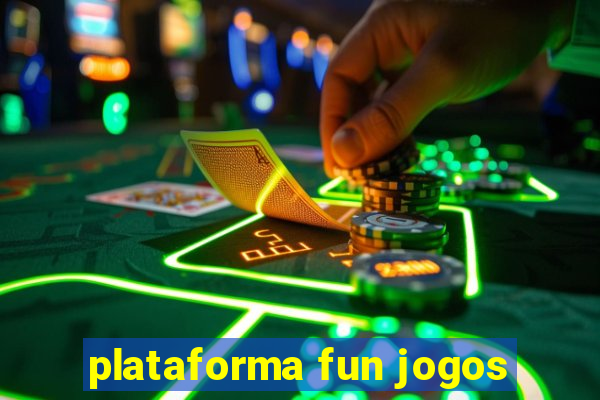 plataforma fun jogos