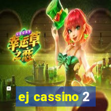 ej cassino 2