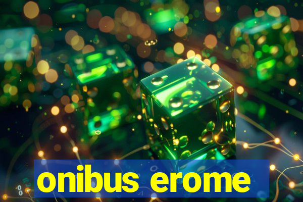 onibus erome