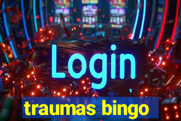 traumas bingo