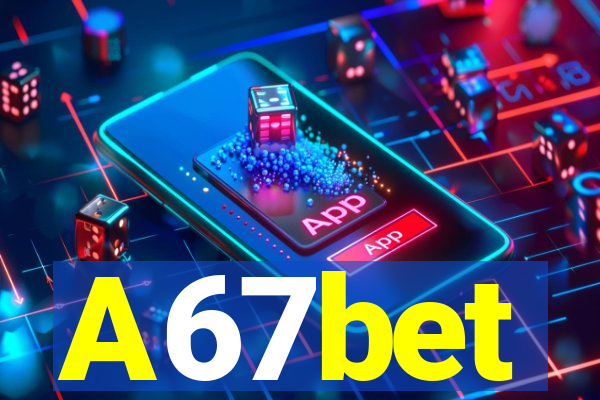 A67bet