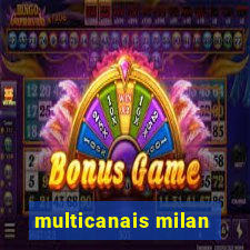 multicanais milan