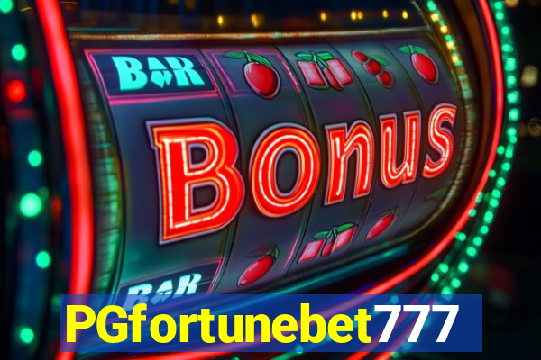 PGfortunebet777